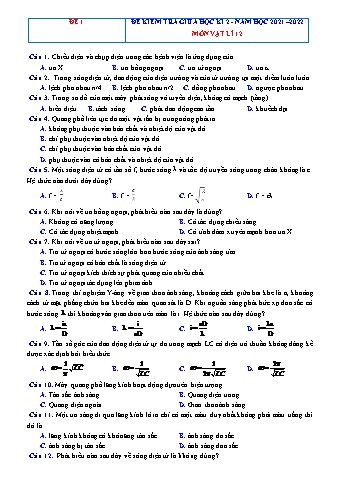 5 Đề kiểm tra giữa học kì 2 môn Vật lí Lớp 12 - Năm học 2021-2022 (Có đáp án)