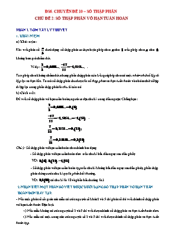 Chuyên đề Đại số Lớp 6 - Chuyên đề 10: Số thập phân - Chủ đề 2: Số thập phân vô hạn tuần hoàn (Có lời giải chi tiết)
