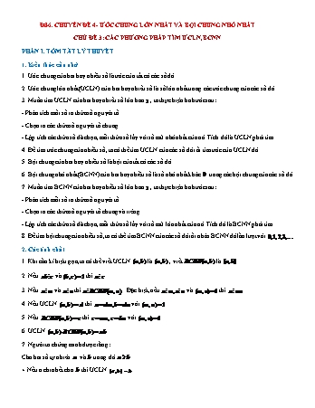 Chuyên đề Đại số Lớp 6 - Chuyên đề 4: Ước chung lớn nhất và bội chung nhỏ nhất - Chủ đề 3: Các phương pháp tìm ƯCLN, BCNN (Có lời giải chi tiết)