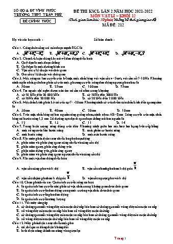 Đề khảo sát chất lượng môn Vật lí Lớp 12 (Lần 2) - Mã đề: 212 - Năm học 2021-2022 - Trường THPT Trần Phú (Có đáp án)