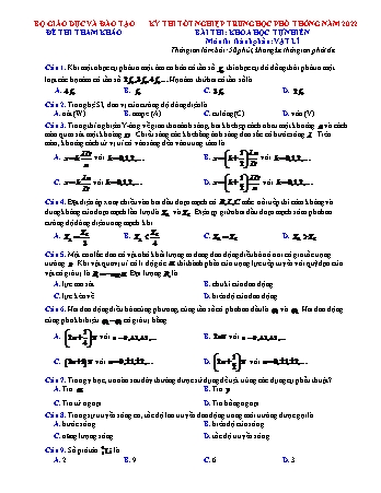 Đề tham khảo thi Tốt nghiệp THPT Khoa học tự nhiên - Môn: Vật lí - Năm học 2022 (Có đáp án)