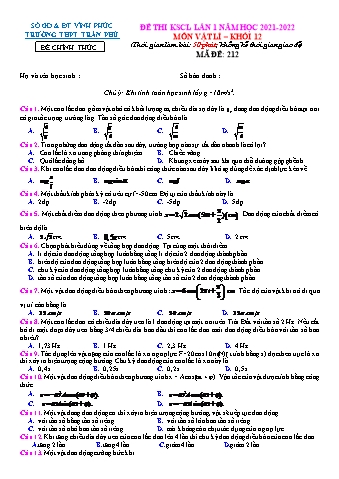 Đề thi khảo sát chất lượng môn Vật lí Lớp 12 (Lần 1) - Mã đề: 212 - Năm học 2021-2022 - Trường THPT Trần Phú (Có đáp án)