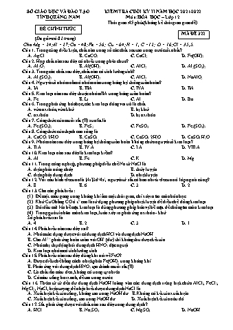 Kiểm tra cuối học kì 2 môn Hóa học Lớp 12 - Năm học 2021-2022 - Sở GD&ĐT Quảng Nam (Có đáp án)