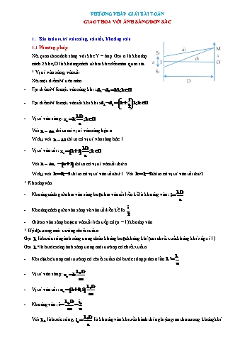 Lý thuyết và Bài tập Vật lí Lớp 12 - Phương pháp giải bài toán giao thoa với ánh sáng đơn sắc (Có lời giải)