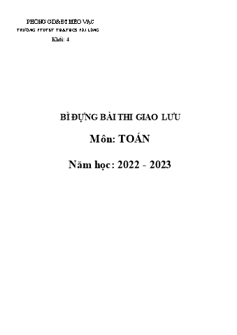 Đề kiểm tra giao lưu môn Toán và Tiếng Việt Lớp 4 - Năm học 2022-2023 - Trường PTDTBTTH và THCS Pải Lủng (Có đáp án)