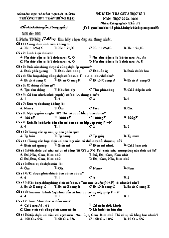 Đề kiểm tra giữa kì I Công nghệ Lớp 12 - Mã đề 001 - Năm học 2023-2024 - Trường THPT Trần Hưng Đạo (Có đáp án)